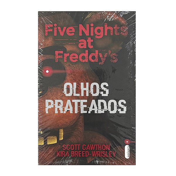 Olhos Prateados: Five Nights at Freddy's - Scott Cawthon/Kira Breed-Wrisley