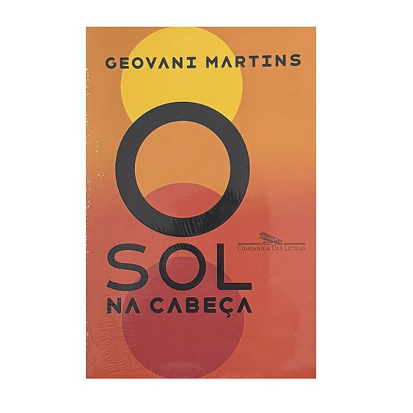 O Sol Na Cabeça - Geovani Martins