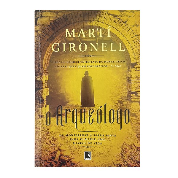 O Arqueólogo - Martí Gironell