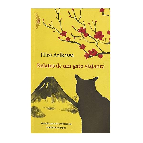 Relatos De Um Gato Viajante - Hiro Arikawa
