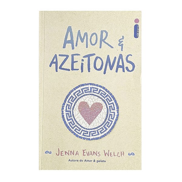 Amor & Azeitonas - Jenna Evans Welch
