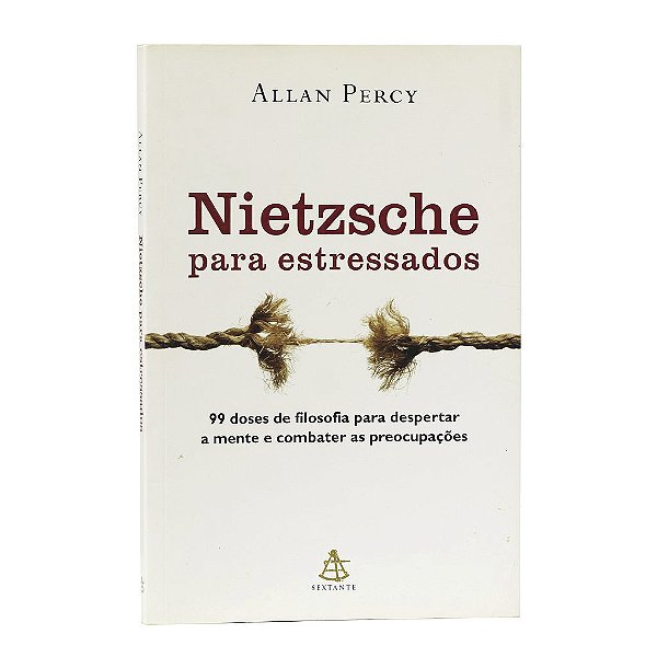 Nietzsche Para Estressados - Allan Percy