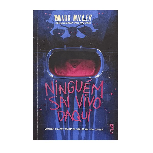 Ninguém Sai Vivo Daqui - Mark Miller