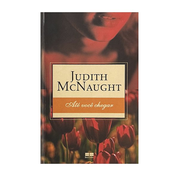 Até Você Chegar - Judith McNaught