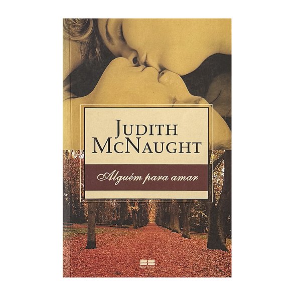 Alguém Para Amar - Judith McNaught