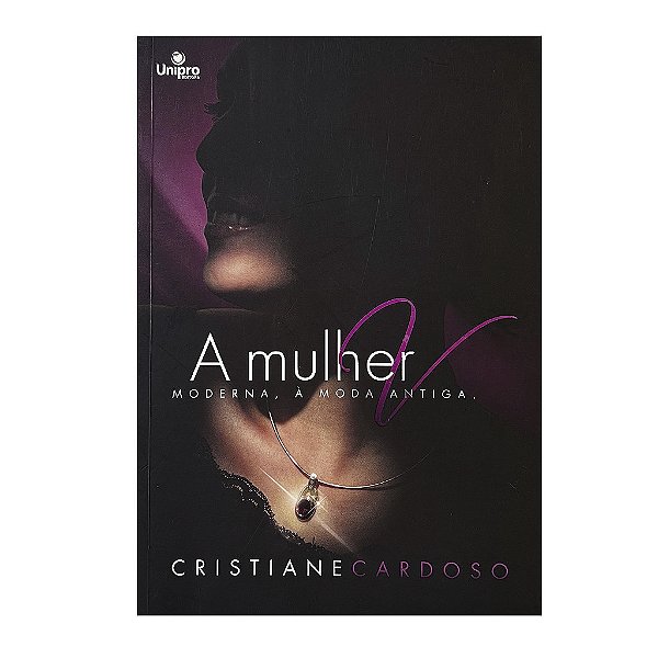 A Mulher V - Cristiane Cardoso