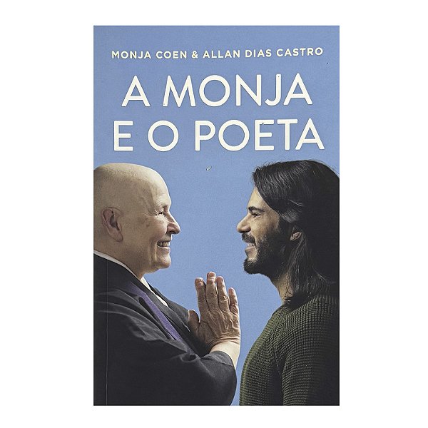 A Monja E O Poeta - Monja Coen/Allan Dias Castro
