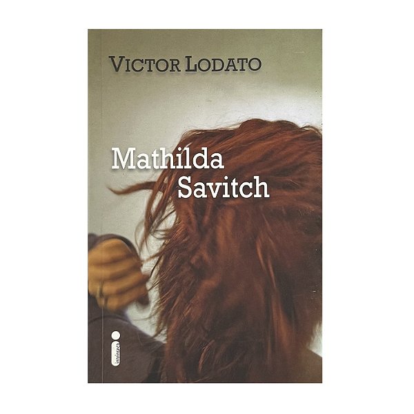 Mathilda Savitch - Victor Lodato