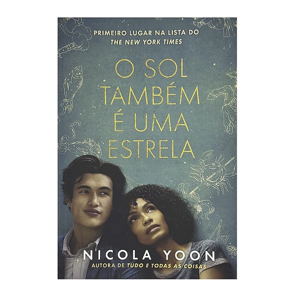 O Sol Também É Uma Estrela - Nicola Yoon