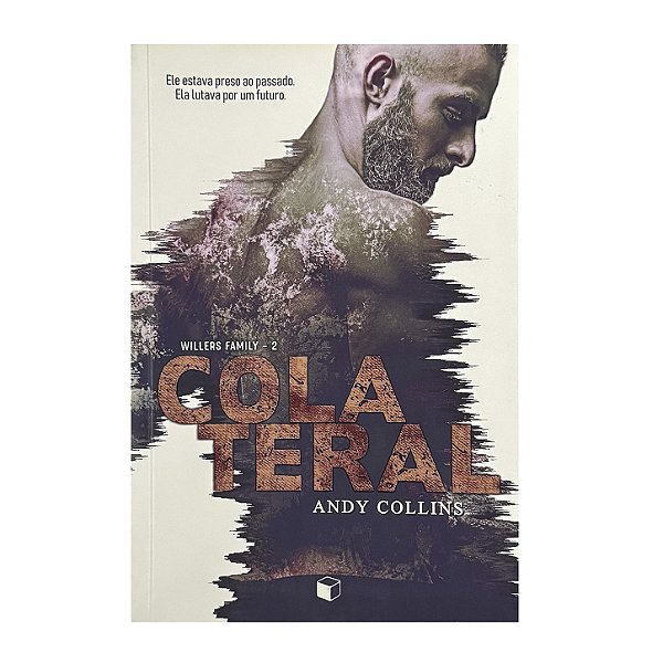 Willers Family: Colateral - Livro 2 - Andy Collins