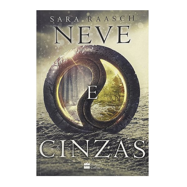 Neve E Cinzas - Sara Raasch