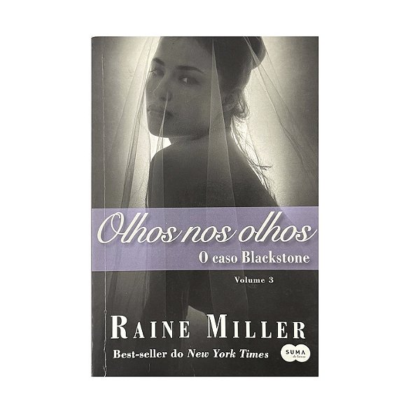 O Caso Blackstone: Olhos Nos Olhos - Volume 3 - Raine Miller