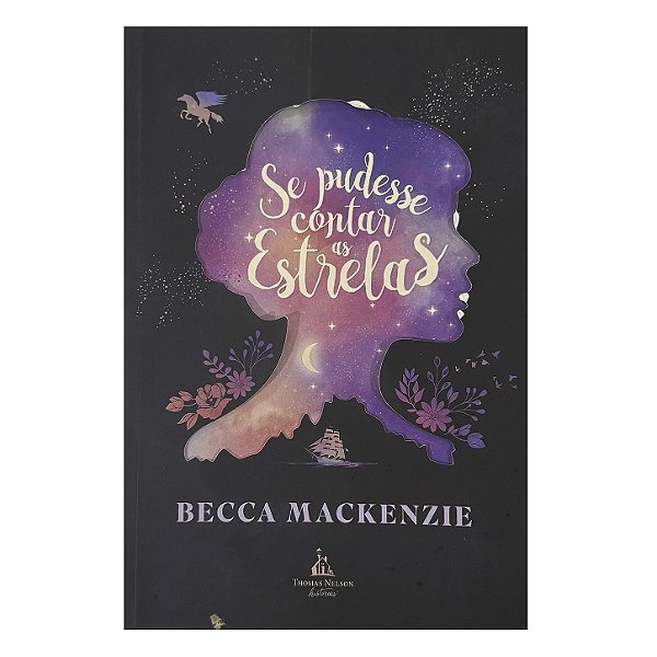 Se Pudesse Contar As Estrelas - Becca Mackenzie
