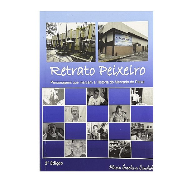 Retrato Peixeiro - Maria Carolina Cândido