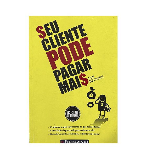 Seu Cliente Pode Pagar Mais - Ian Brooks