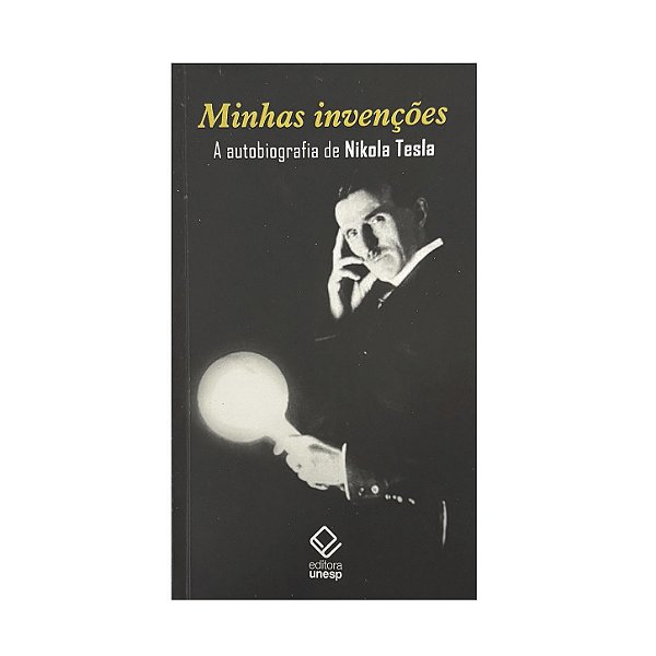 Minhas Invenções - Nikola Tesla