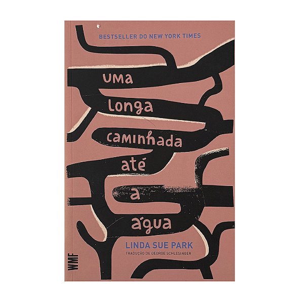 Uma Longa Caminhada Até A Água - Linda Sue Park