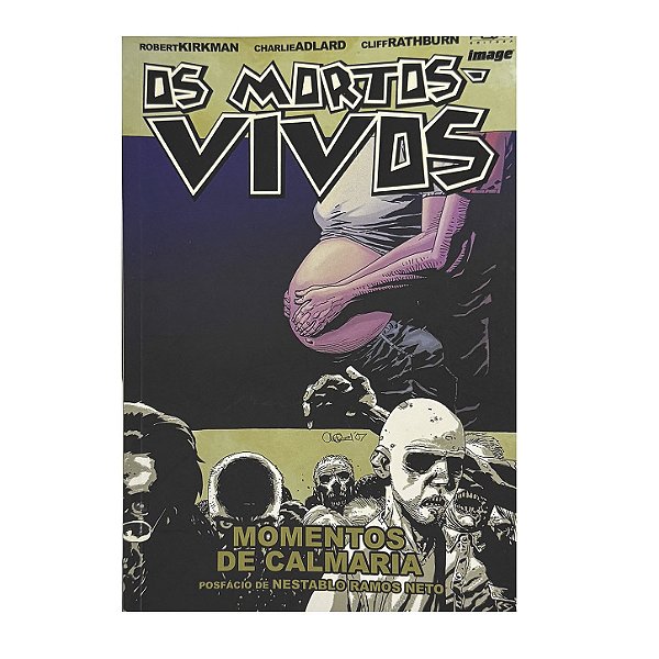 Os Mortos-Vivos: Momentos De Calmaria - Robert Kirkman/Charlie Adlard/Cliff Rathburn