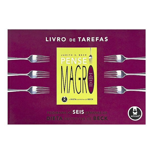 Pense Magro: Livro De Tarefas - Judith S. Beck