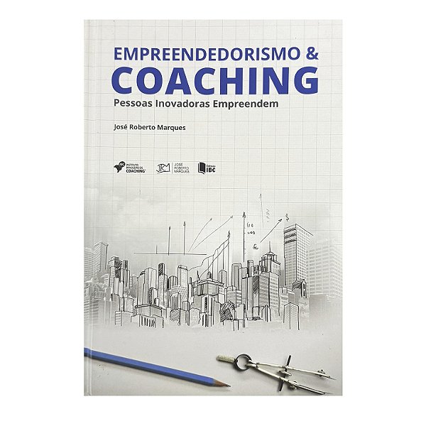 Empreendedorismo & Coaching - José Roberto Marques