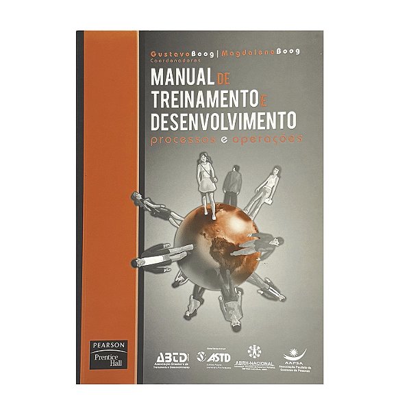 Manual De Treinamento E Desenvolvimento - Gustavo Boog/Magdalena Boog (coord.)