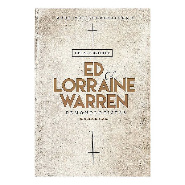 Ed & Lorraine Warren: Demonologistas - Gerald Brittle
