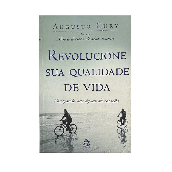 Revolucione Sua Qualidade De Vida - Augusto Cury