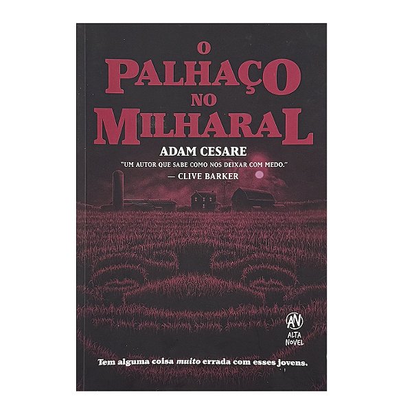 O Palhaço No Milharal - Adam Cesare