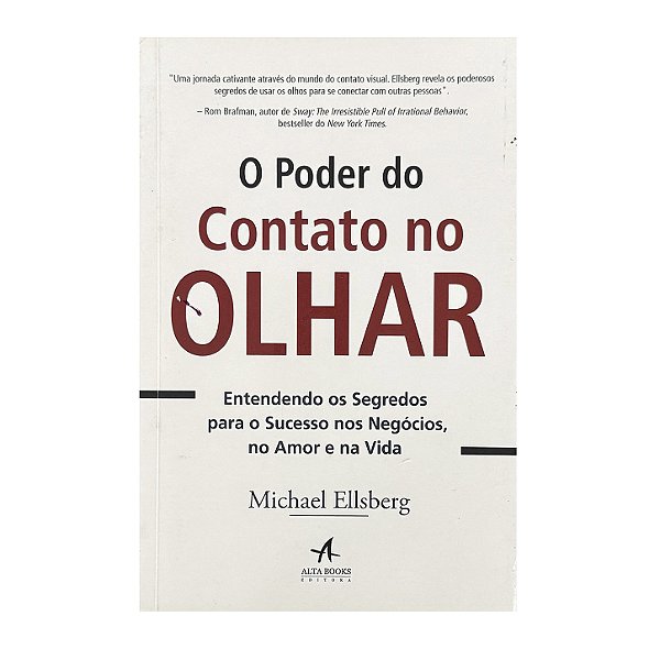 O Poder Do Contato No Olhar - Michael Ellsberg