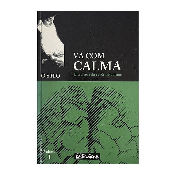 Vá Com Calma - OSHO