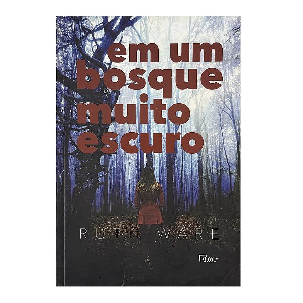 Em Um Bosque Muito Escuro - Ruth Ware