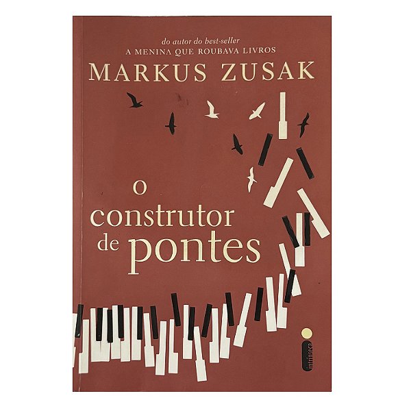 O Construtor De Pontes - Markus Zusak