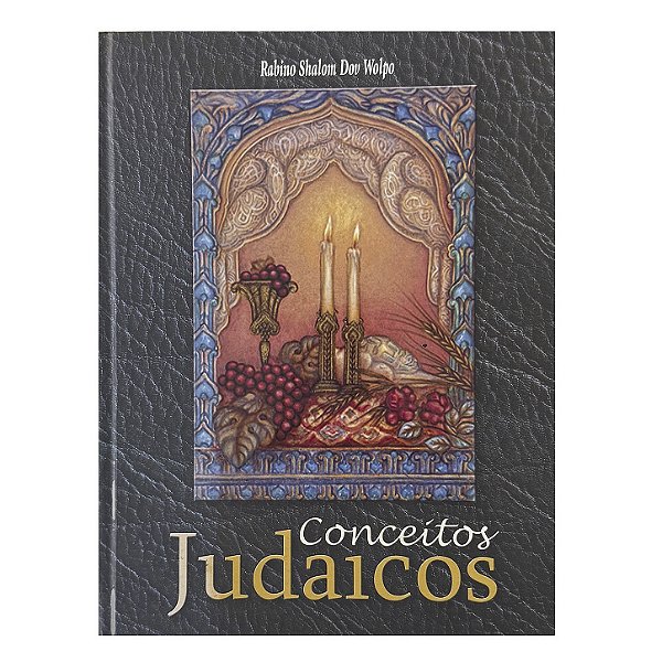 Conceitos Judaicos - Rabino Shalom Dov Wolpo