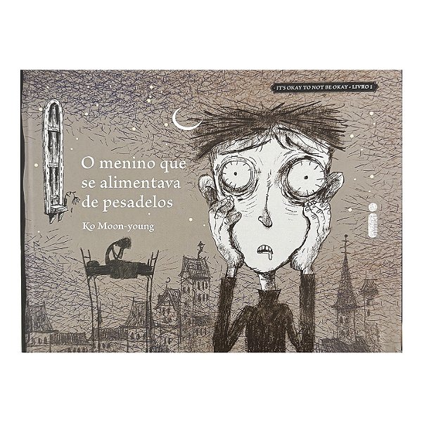 O Menino Que Se Alimentava De Pesadelos - Livro 1 - Ko Moon-Young