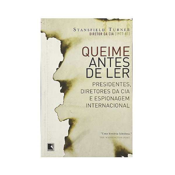 Queime Antes De Ler - Stanfield Turner