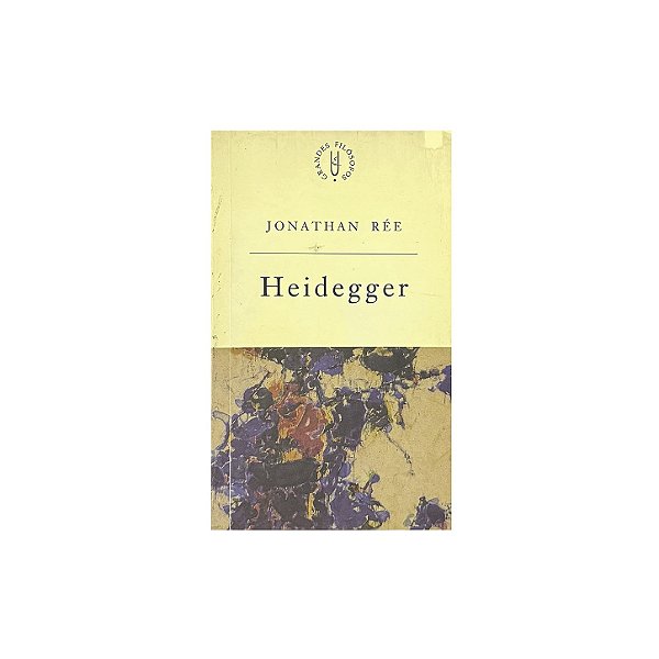 Heidegger - Jonathan Rée