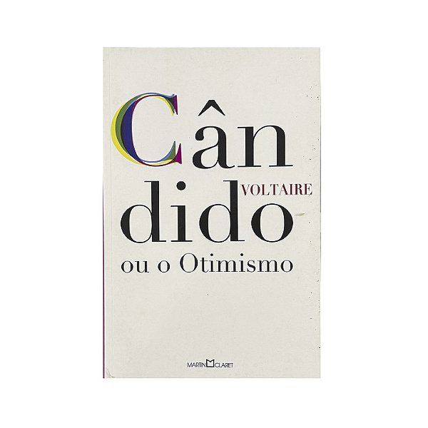 Cândido Ou O Otimismo - Voltaire
