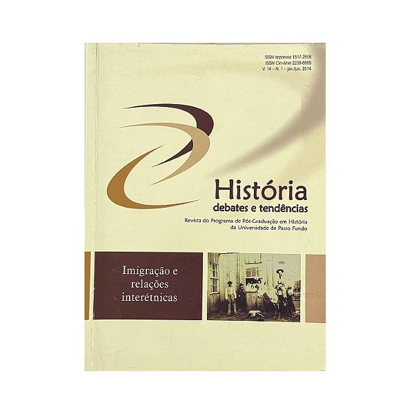 História: Debates E Tendências: Imigrações E Relações Interétnicas