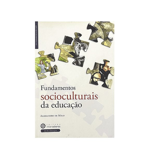 Fundamentos Socioculturais Da Educação - Alessandro De Melo
