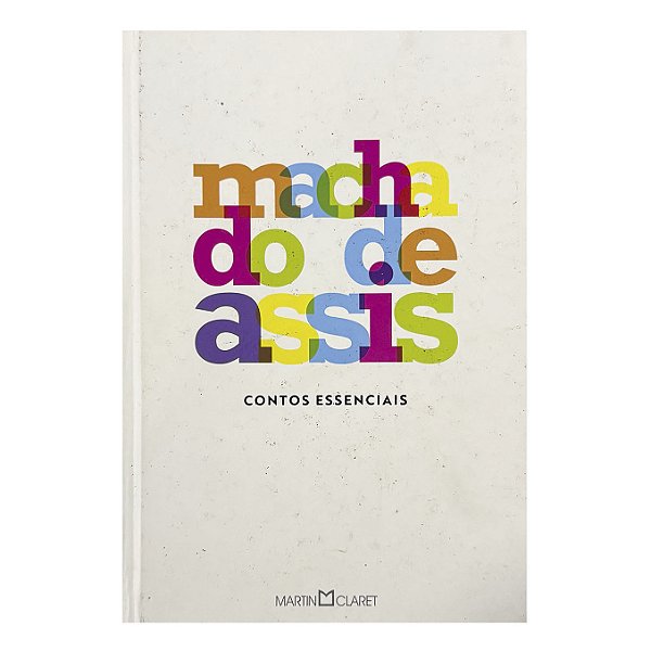 Contos Essenciais - Machado De Assis