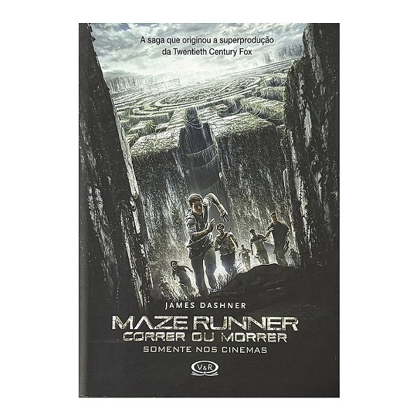 Maze Runner: Correr Ou Morrer - James Dashner