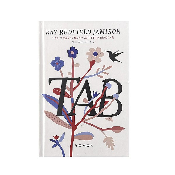 TAB: Transtorno Afetivo Bipolar - Kay Redfield Jamison
