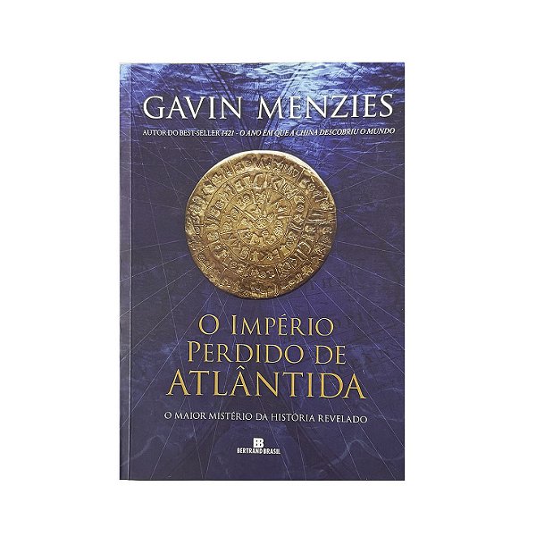 O Império Perdido De Atlântida - Gavin Menzies