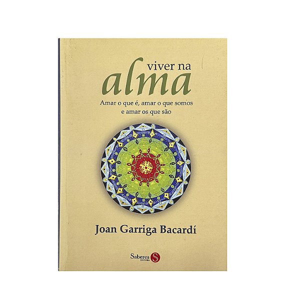 Viver Na Alma - Joan Garriga Bacardí