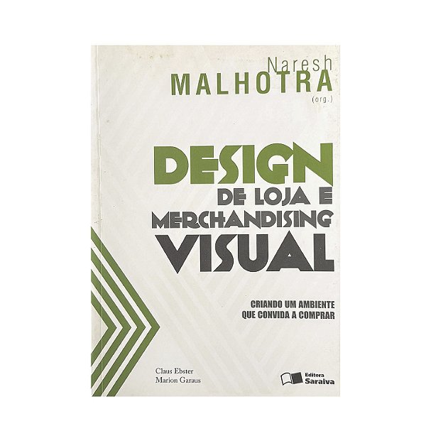 Design De Loja E Merchandising Visual - Naresh Malhotra (org.)