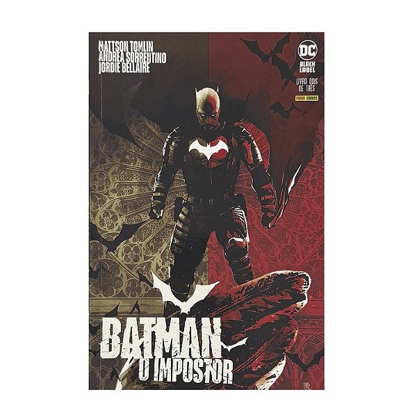 Batman: O Impostor - Volume 2 - Mattson Tomlin/Andrea Sorrentino/Jordie Bellaire