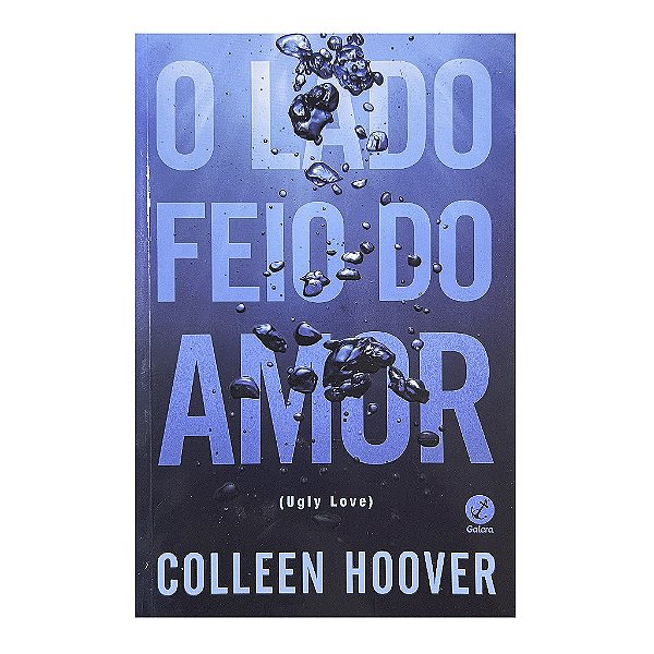 O Lado Feio Do Amor - Colleen Hoover