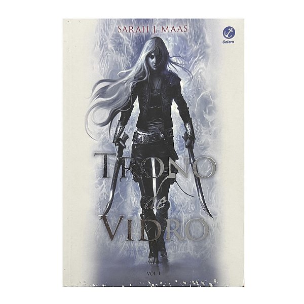 Trono de Vidro - Livro 1 - Sarah J. Maas