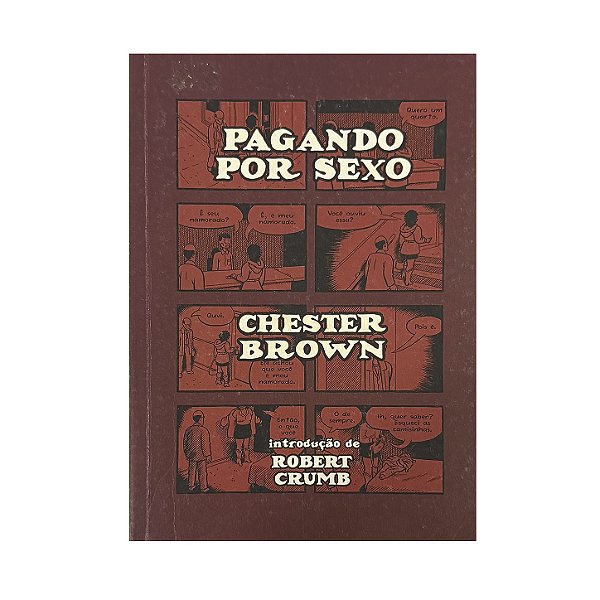 Pagando Por Sexo - Chester Brown