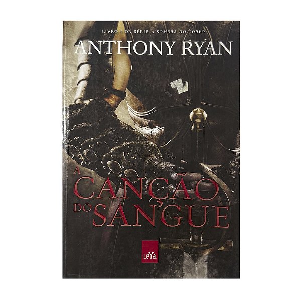 A Canção Do Sangue - Anthony Ryan